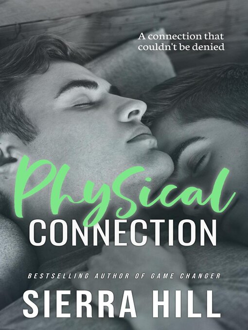 Title details for Physical Connection by Sierra Hill - Available